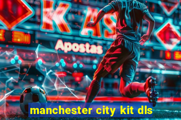 manchester city kit dls